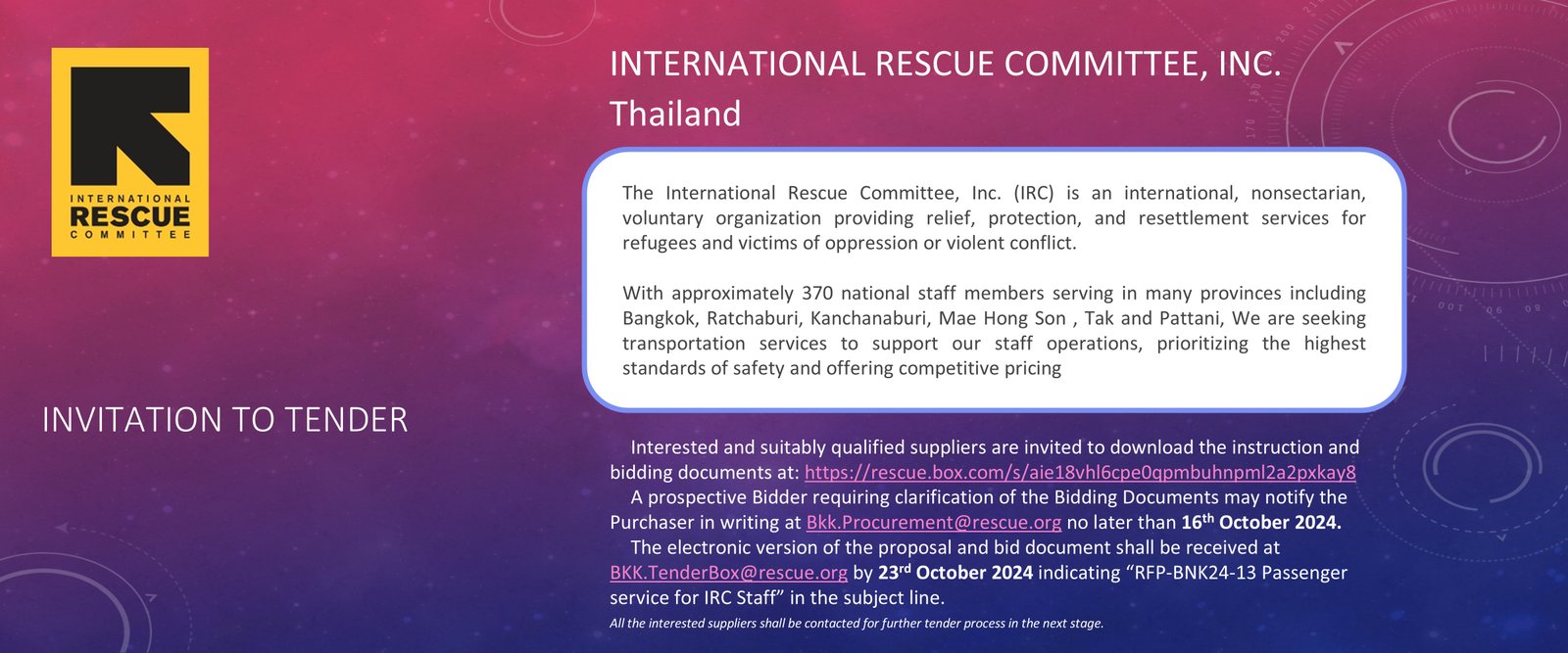 INVITATION TO TENDER , The IRC has a requirement to provide transport service to IRC staff for IRC office